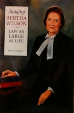 Book Cover: Judging Bertha Wilson: Law As Large As Life