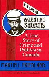 Book Cover: The Case of Valentine Shortis: A True Story of Crime and Politics in Canada