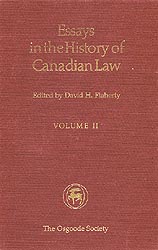 Book Cover: Essays in the History of Canadian Law, Volume II