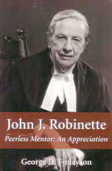 Book Cover: John J. Robinette, Peerless Mentor: An Appreciation