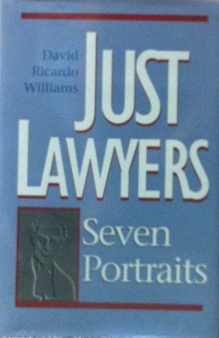 Book Cover: Just Lawyers: Seven Portraits