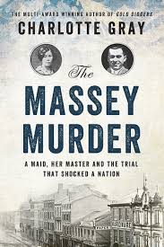 Book Cover: The Massey Murder: A Maid, her Master, and the Trial that Shocked a Nation