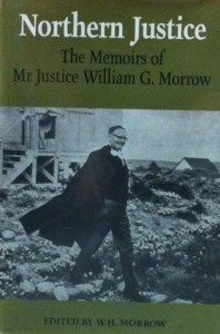 Book Cover: Northern Justice: The Memoirs Of Mr. Justice William G. Morrow
