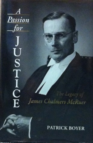 Book Cover: A Passion for Justice: The Legacy of James Chalmers McRuer