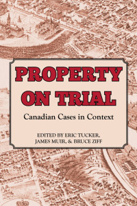 Book Cover: Property on Trial: Canadian Cases in Context