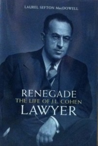 Book Cover: Renegade Lawyer: The Life of J.L. Cohen
